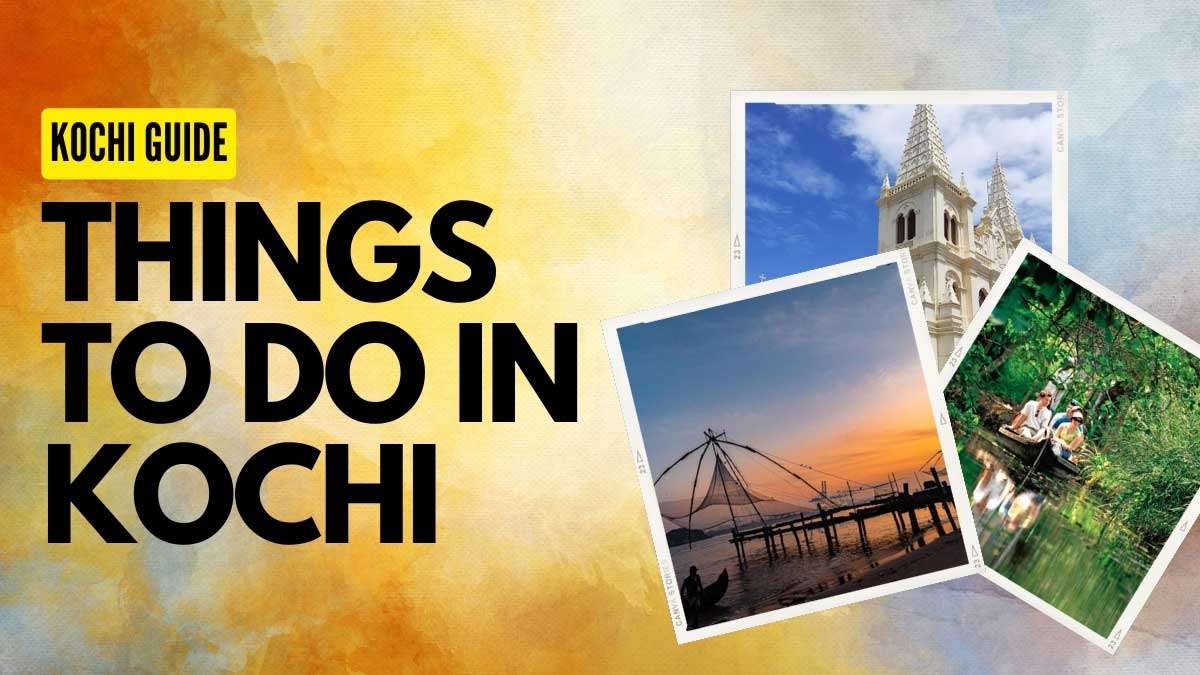 Things To Do In Kochi